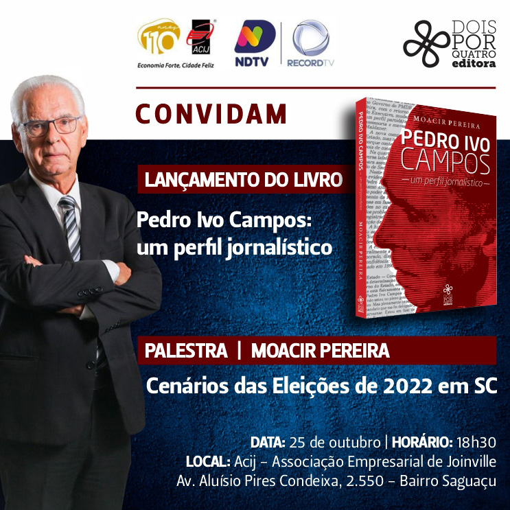 Moacir Pereira lança livro sobre Pedro Ivo Campos, na próxima segunda (25), em Joinville